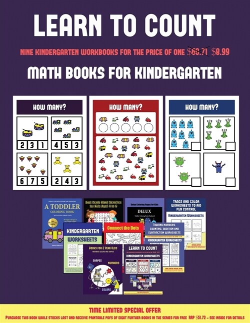 Math Books for Kindergarten (Learn to Count for Preschoolers): A Full-Color Counting Workbook for Preschool/Kindergarten Children. (Paperback)