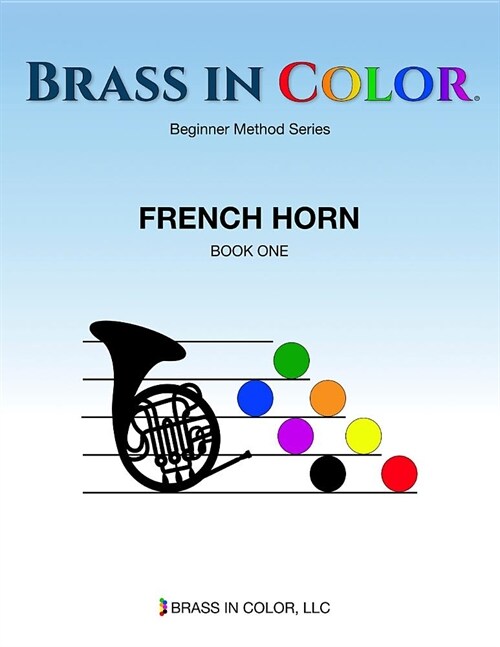 Brass in Color: French Horn Book 1 (Paperback)