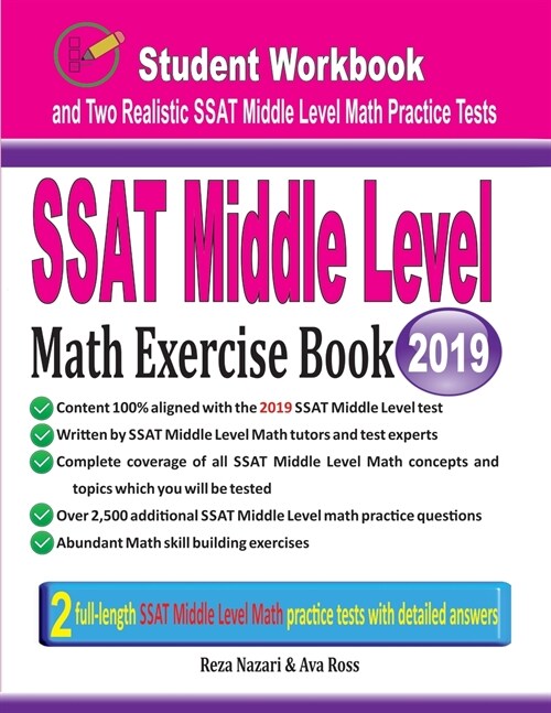 SSAT Middle Level Math Exercise Book: Student Workbook and Two Realistic SSAT Middle Level Math Tests (Paperback)