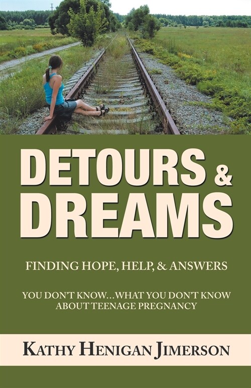 Detours & Dreams: Finding Hope, Help, & Answers (Paperback)