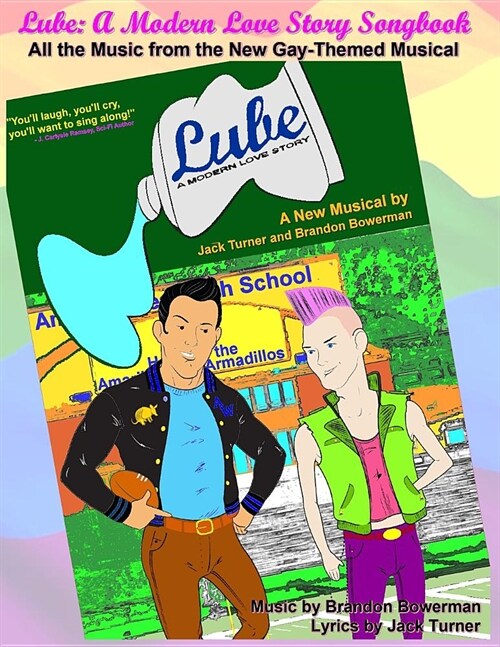 Lube: A Modern Love Story Songbook: All the Music from the New Gay-Themed Musical (Paperback)