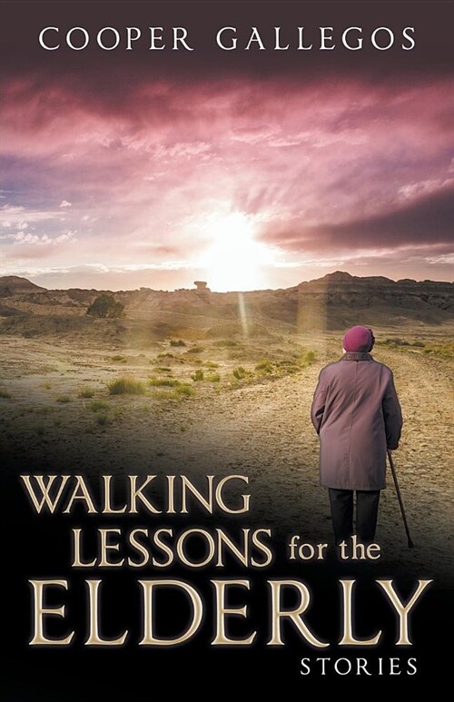 Walking Lessons for the Elderly (Paperback)