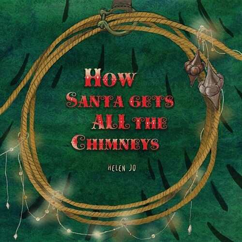 How Santa Gets All the Chimneys (Paperback)