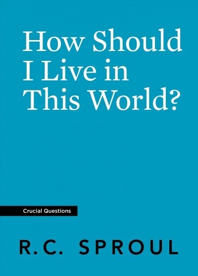 How Should I Live in This World? (Paperback)