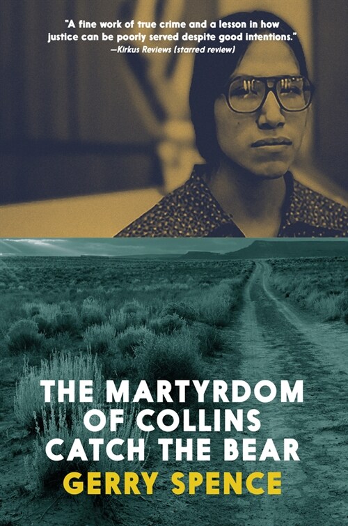 The Martyrdom of Collins Catch the Bear (Paperback)