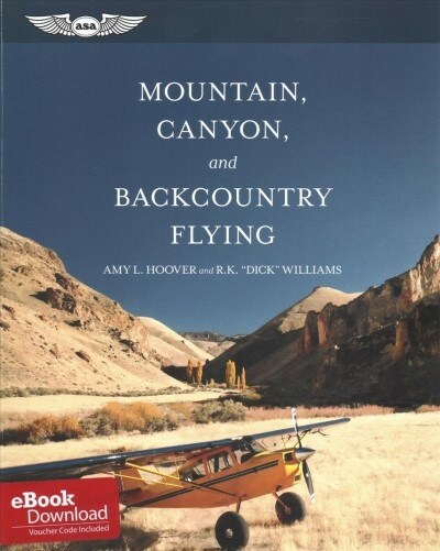 Mountain, Canyon, and Backcountry Flying: Ebundle (Paperback)