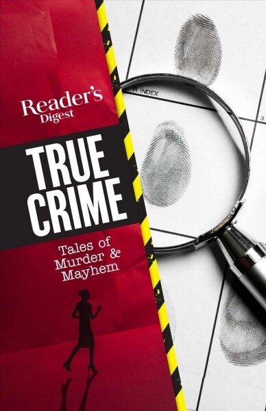 Readers Digest True Crime: Tales of Murder & Mayhem (Paperback)