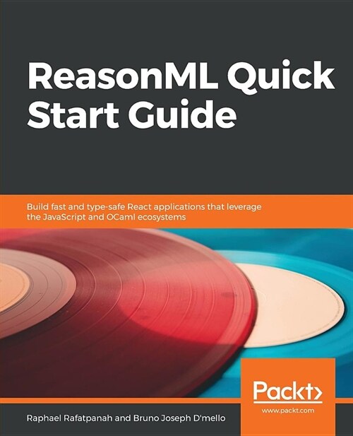 Reasonml Quick Start Guide (Paperback)