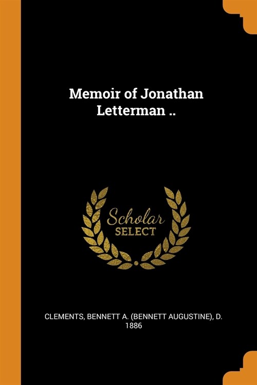 Memoir of Jonathan Letterman .. (Paperback)