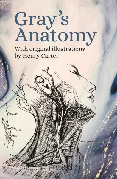 Grays Anatomy: With Original Illustrations by Henry Carter (Paperback)