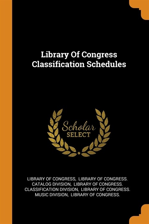 Library of Congress Classification Schedules (Paperback)