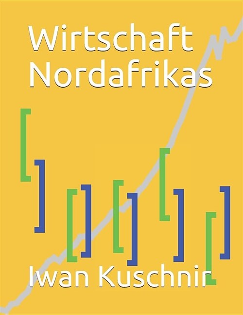 Wirtschaft Nordafrikas (Paperback)