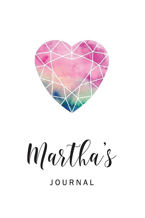 Marthas Journal: Personalized Blank Lined Paper Notebook, Custom Name Writing Journal with Watercolor Heart Diamond for Women and Teen (Paperback)