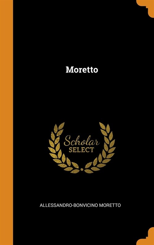 Moretto (Hardcover)