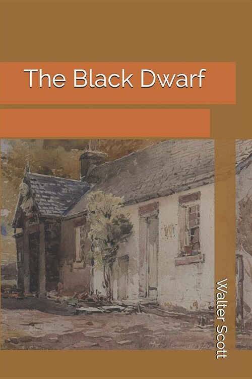 The Black Dwarf (Paperback)