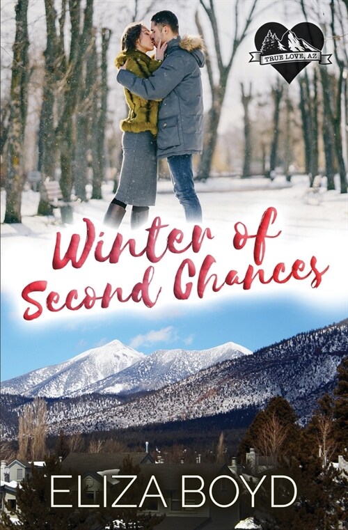 Winter of Second Chances: A Clean Small Town Romance (Paperback)