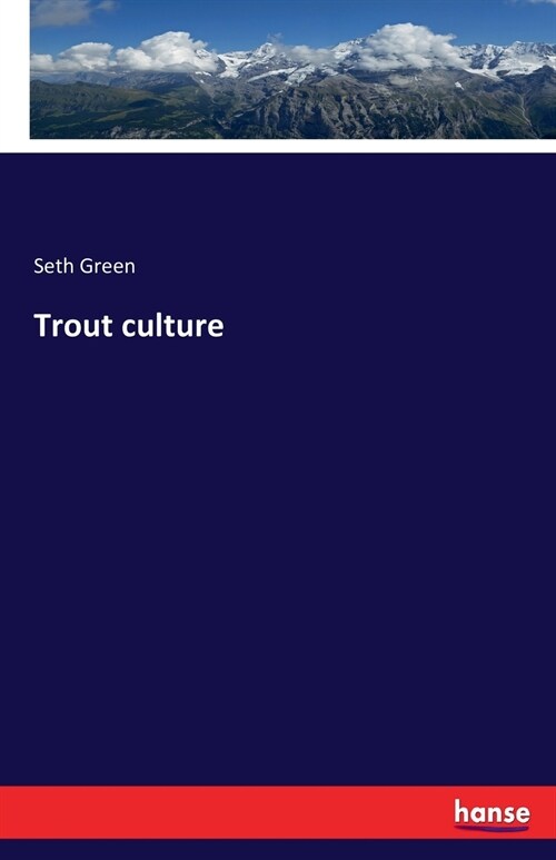 Trout Culture (Paperback)