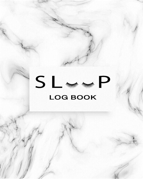 Sleep Log Book: A Ladies Sleep Journal to Monitor and Track Sleep Habits and Sleep Disorders a Great Resource for Doctors and Patients (Paperback)