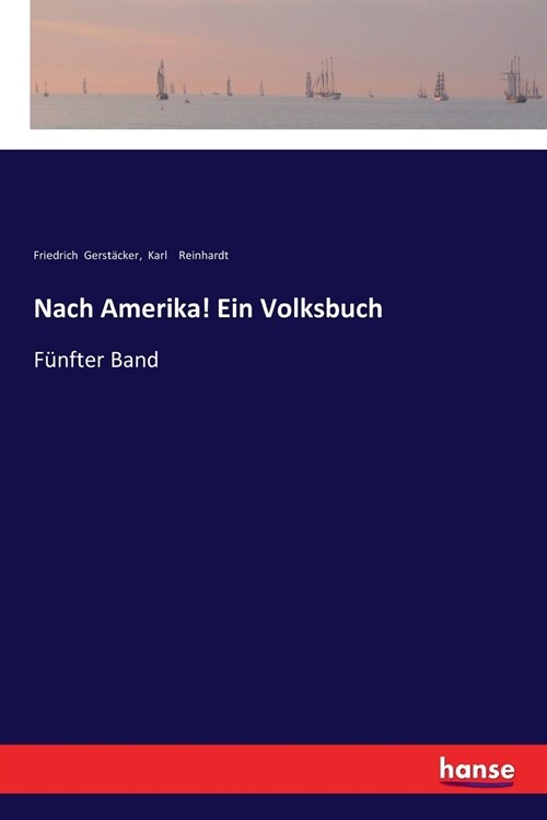 Nach Amerika! Ein Volksbuch: F?fter Band (Paperback)