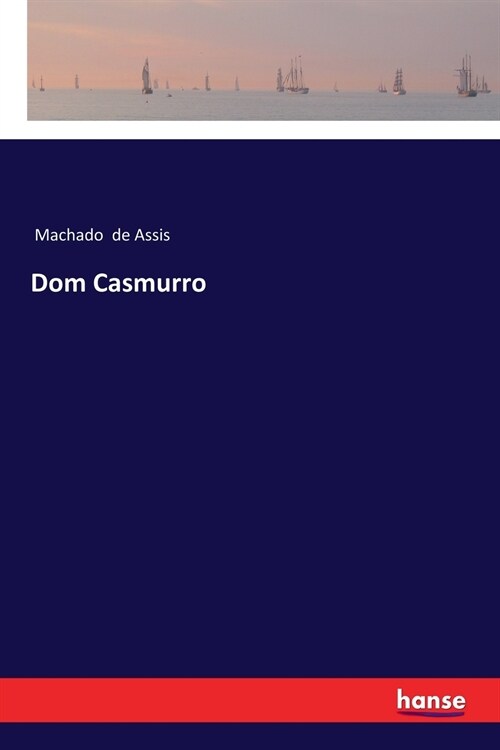 Dom Casmurro (Paperback)