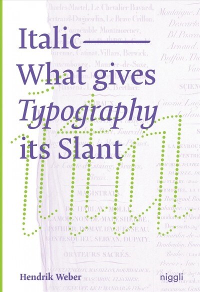 Italic: What Gives Typography Its Emphasis (Hardcover)