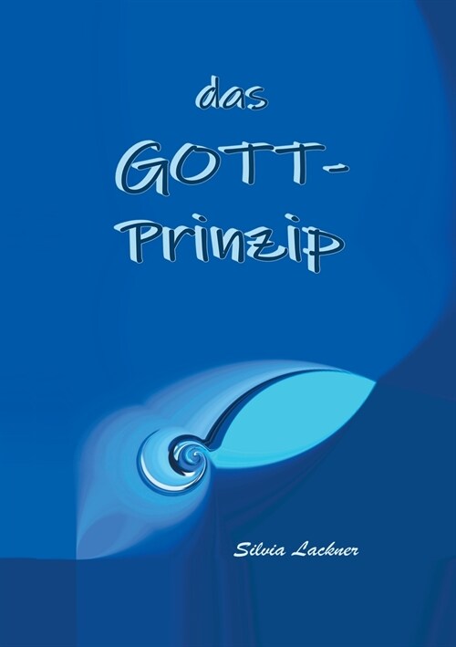 Das Gott-Prinzip (Paperback)