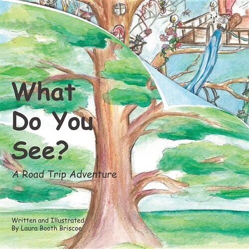 What Do You See? a Road Trip Adventure: (square 8.5 X 8.5) (Paperback)