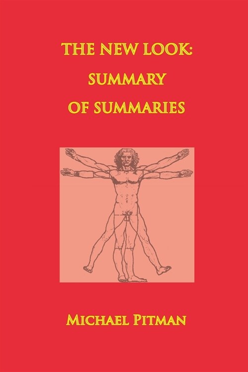 The New Look: Summary of Summaries (Paperback)