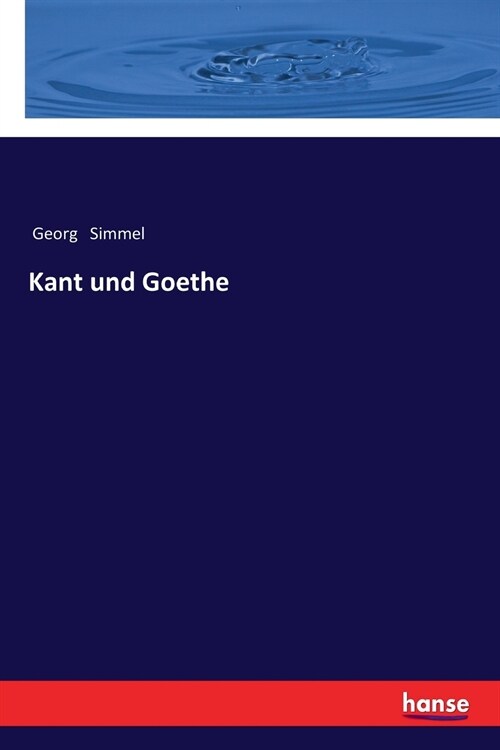 Kant Und Goethe (Paperback)
