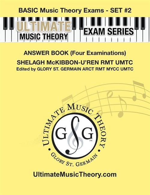 Basic Music Theory Exams Set #2 Answer Book - Ultimate Music Theory Exam Series: Preparatory, Basic, Intermediate & Advanced Exams Set #1 & Set #2 - F (Paperback)