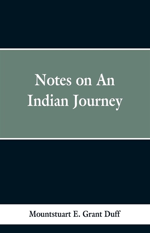 Notes of an Indian Journey (Paperback)