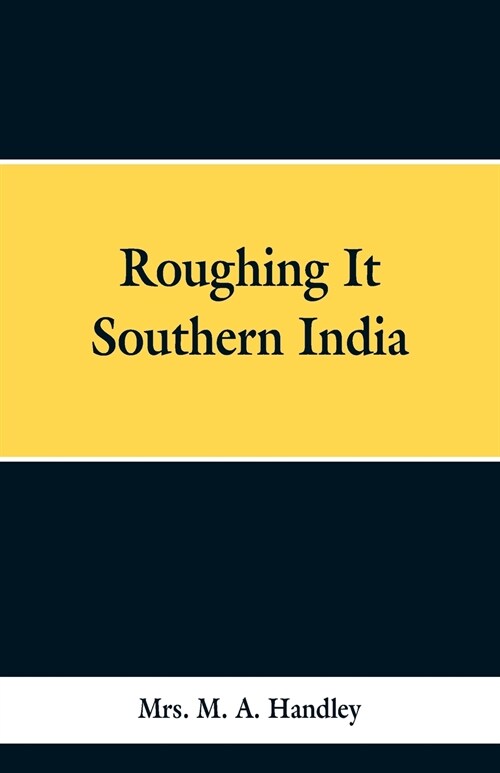 Roughing It Southern India (Paperback)