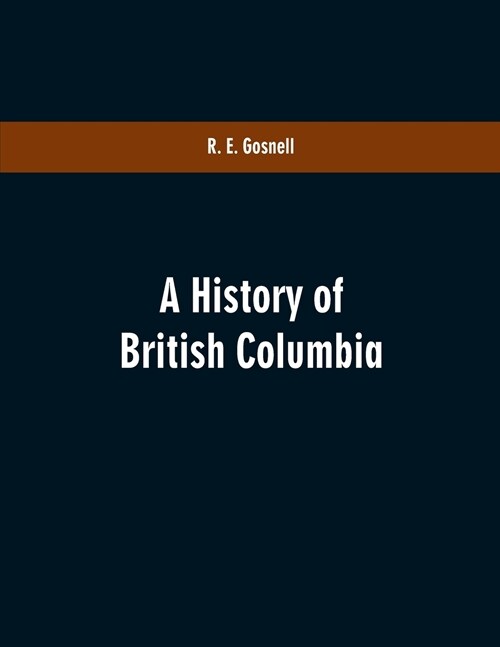 A History of British Columbia (Paperback)