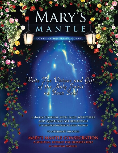 Marys Mantle Consecration: Prayer Journal (Paperback)