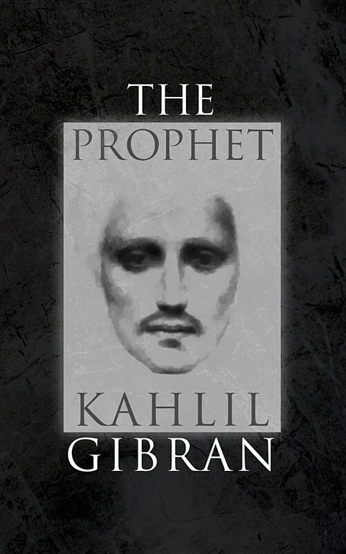The Prophet: With Original 1923 Illustrations by the Author (Paperback)
