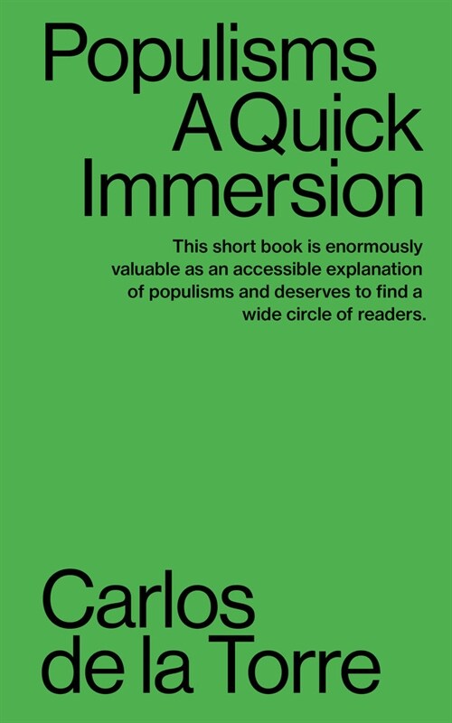 Populisms: A Quick Immersion (Paperback)