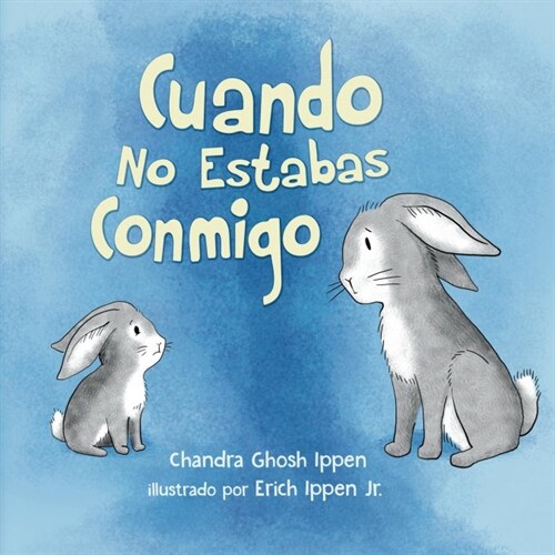 Cuando No Estabas Conmigo (Paperback)