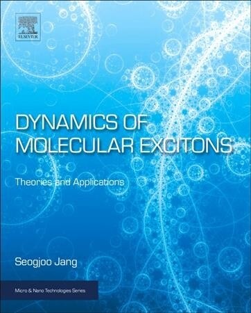 Dynamics of Molecular Excitons (Paperback)