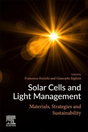 Solar Cells and Light Management : Materials, Strategies and Sustainability (Paperback)