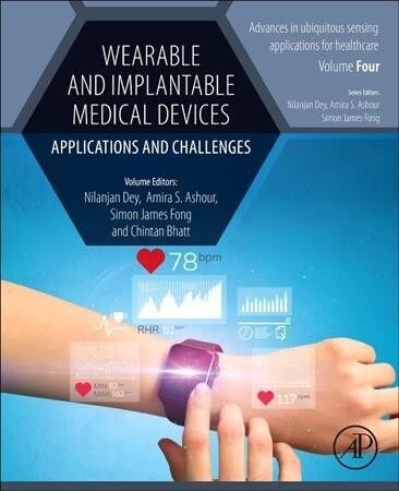 Wearable and Implantable Medical Devices: Applications and Challenges (Paperback)