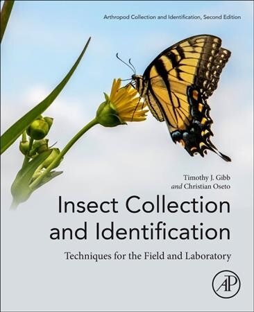 Insect Collection and Identification: Techniques for the Field and Laboratory (Paperback, 2)