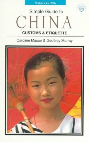 Simple Guide to China (Paperback, 3rd, Subsequent)