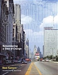 Chicago in the Sixties (Hardcover)