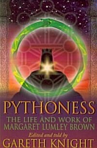 Pythoness: The Life and Work of Margaret Lumley Brown (Paperback)