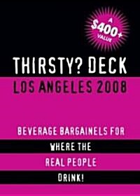 Thirsty? Deck Los Angeles 2008 (Cards)