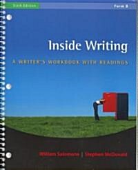 Inside Writing: A Writers Workbook with Readings, Form B (Spiral, 6)