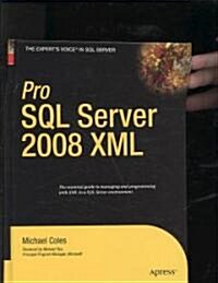 Pro SQL Server 2008 XML (Paperback)