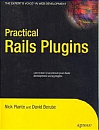 Practical Rails Plugins (Paperback)