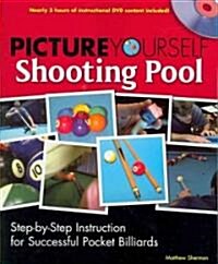 Picture Yourself Shooting Pool (Paperback)