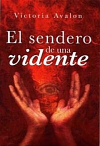 Sendero de una Vidente (Paperback)